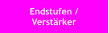 Endstufen / Verstärker